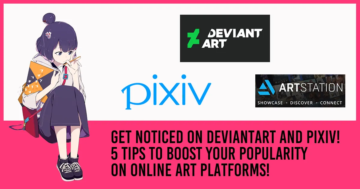 Get noticed on DeviantArt and Pixiv! 5 tips to boost your popularity on  online art platforms! - Anime Art Magazine