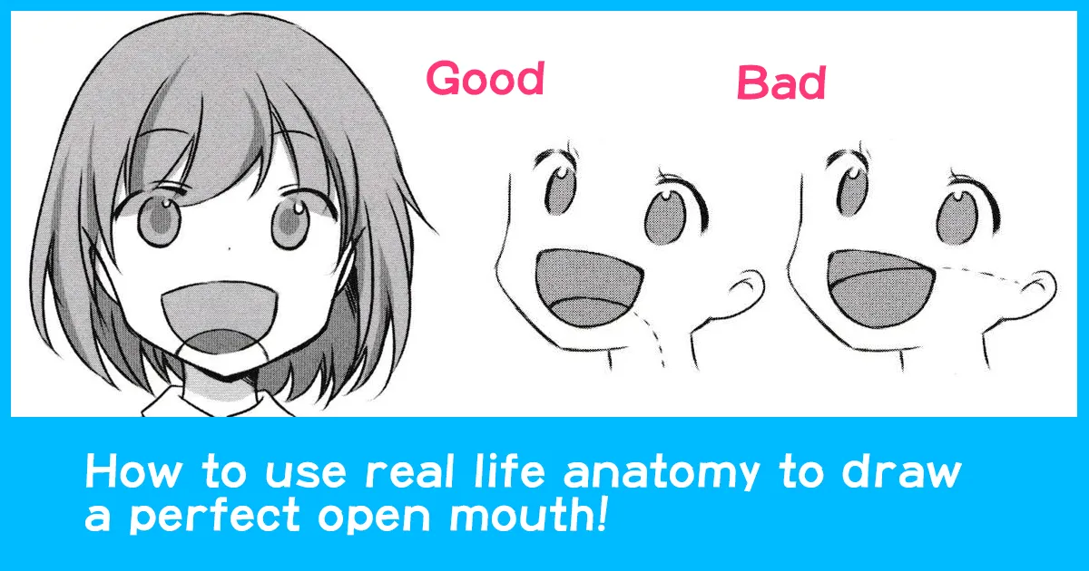 How to use real life anatomy to draw a perfect open mouth! - Anime Art  Magazine