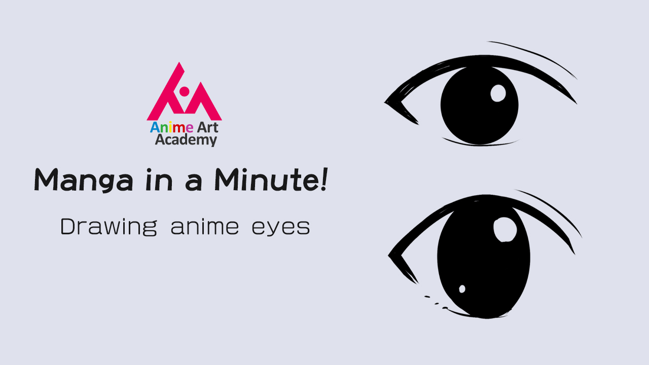 Learn how to draw anime eyes under a minute! Our new and improved FREE “ Manga in a Minute” series will show you how! - Anime Art Magazine